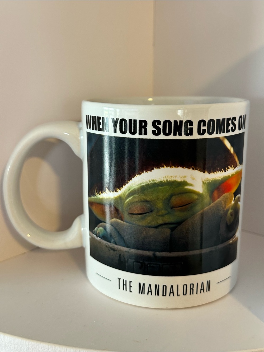 "When Your Song Comes On" Baby Yoda Grogu Ceramic Mug